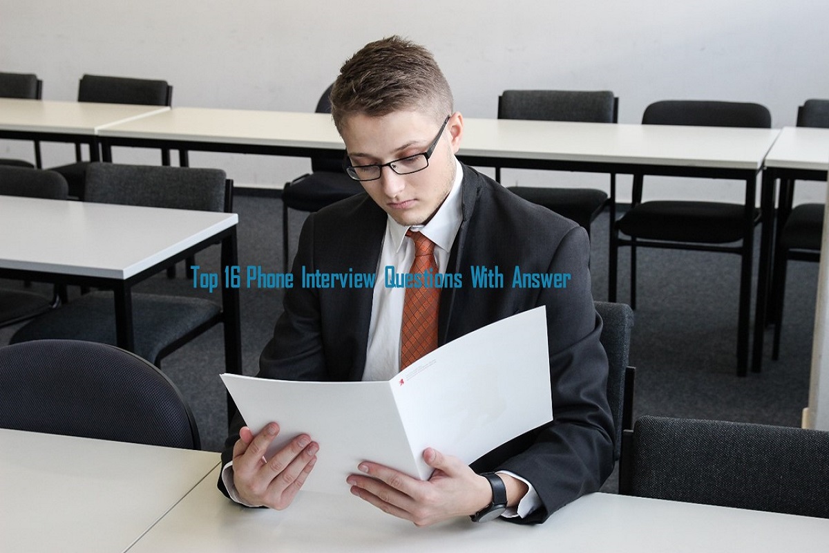 16 Phone Interview Questions With Answer tips