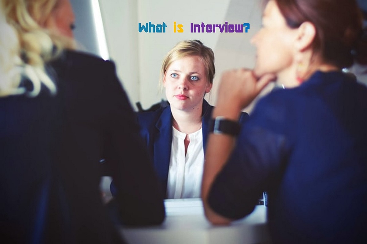What is Interview