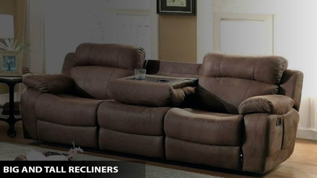 BUYING GUIDE OF BIG AND TALL RECLINERS