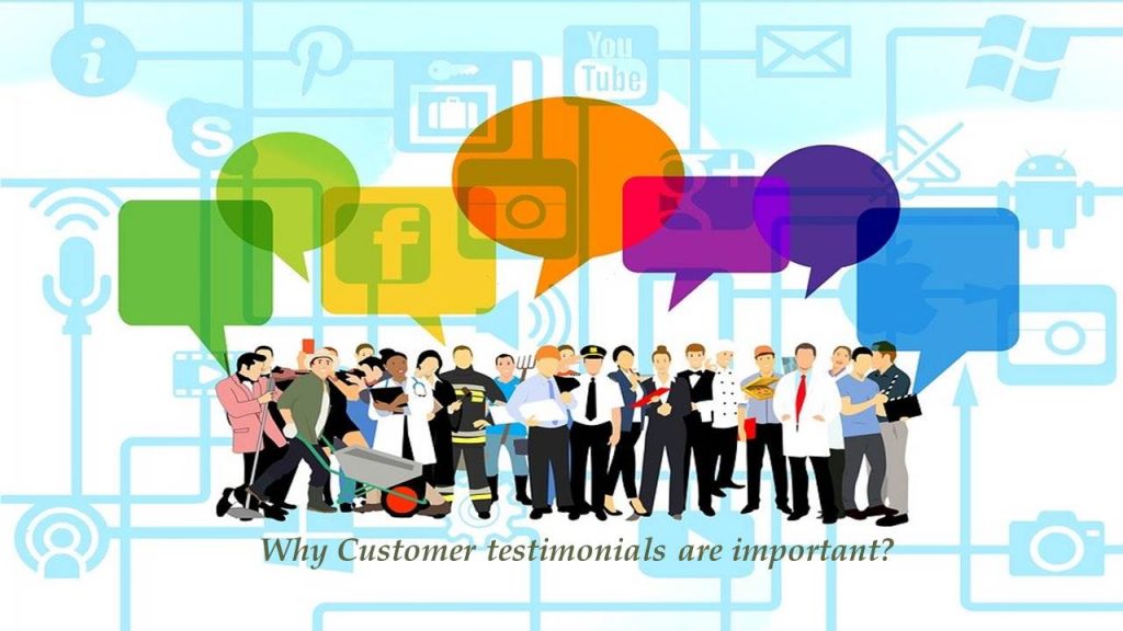 Why Customer testimonials are important?