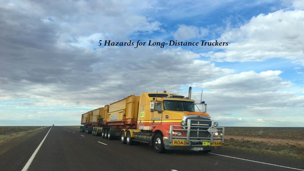 5 Hazards for Long-Distance Truckers