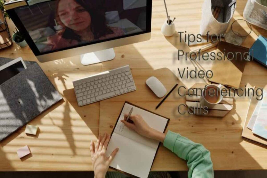 7 Tips for Looking Professional on Video Conferencing Calls