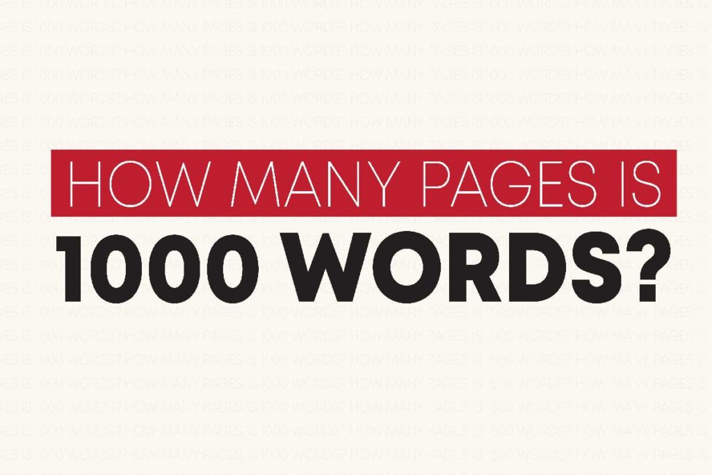 How many pages are 1000 Words?