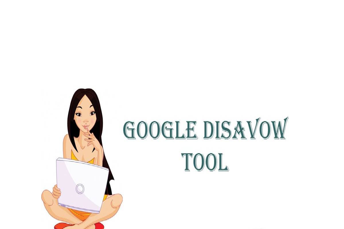 What is Google Disavow Tool? – Definition, Misuses, and More