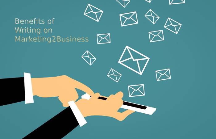 Benefits of Writing on Marketing2Business