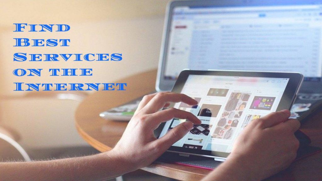 Best Services You Will Find on the Internet