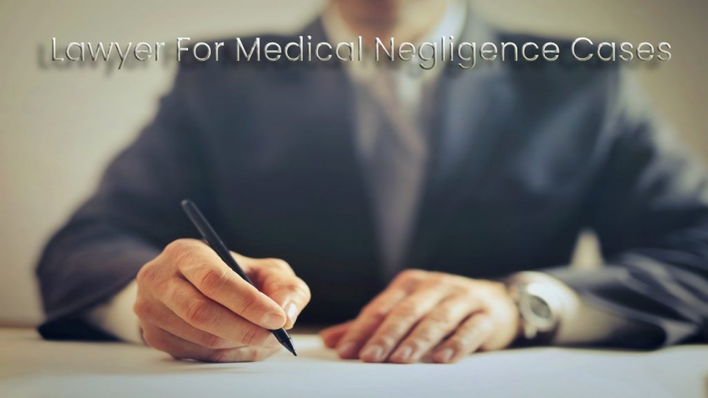 Why You Should Get A Personal Injury Lawyer For Medical Negligence Cases