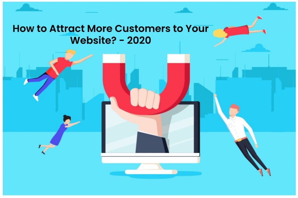 How to Attract More Customers to Your Website