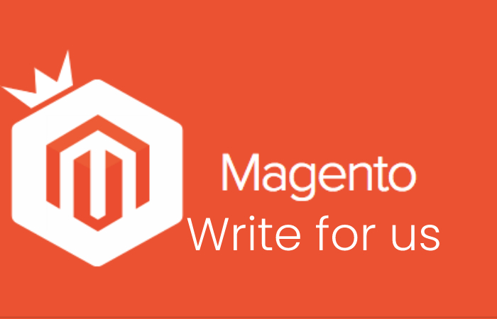 Magento Write For Us 