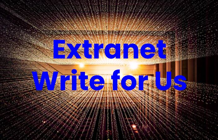 extranet write for us