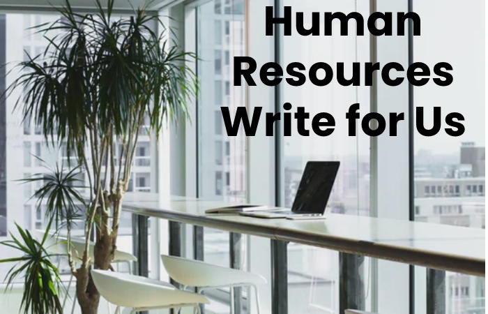 human resources write for us