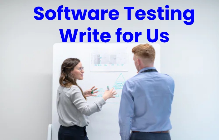 software Testing Write For Us 