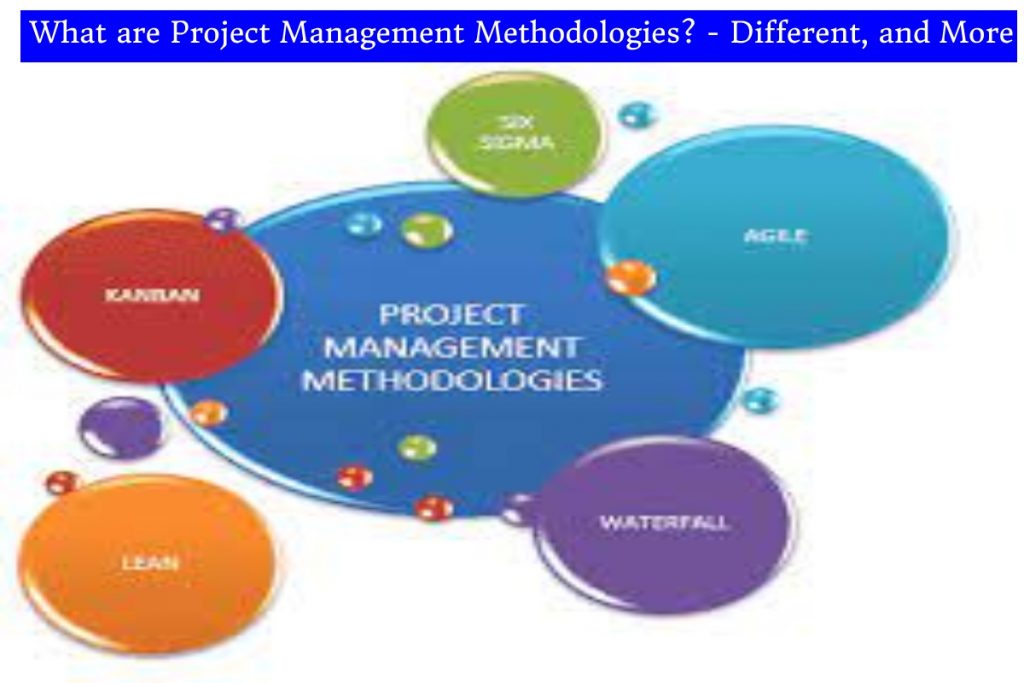 Project Management Methodologies