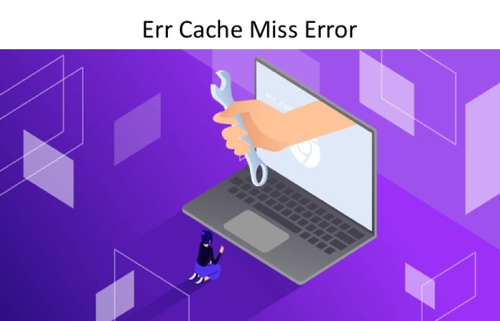 err_cache_miss