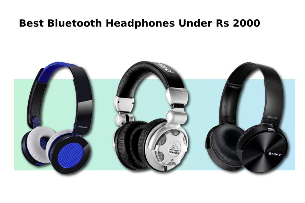 best bluetooth headphones under rs 2000