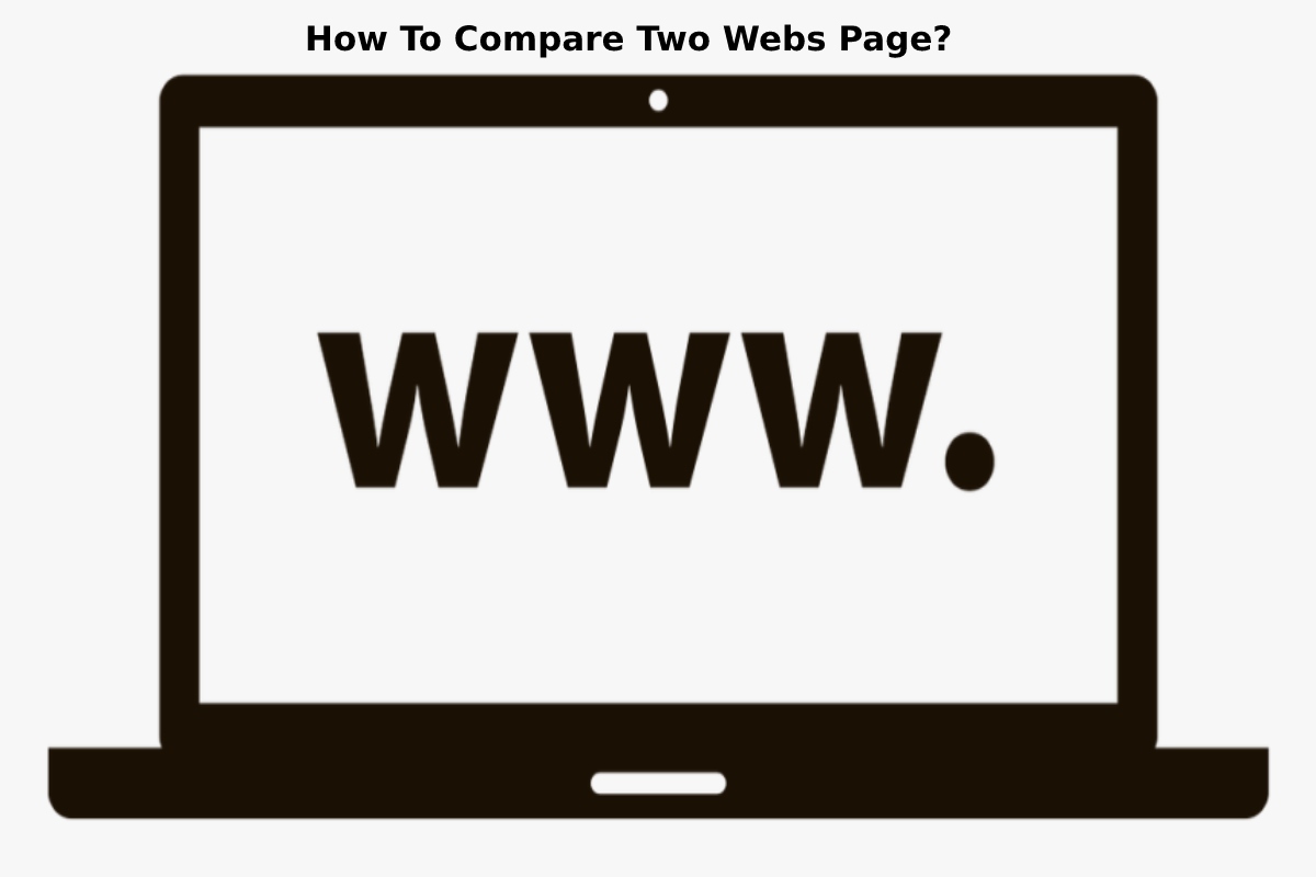 How To Compare Two Webs Page?