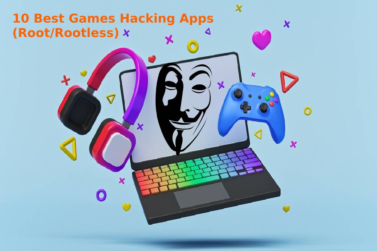 10 Best Games Hacking Apps (Root/Rootless)