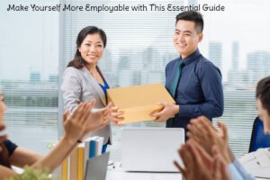 Make Yourself More Employable with This Essential Guide
