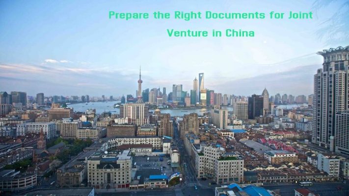 Prepare the Right Documents for joint venture in china