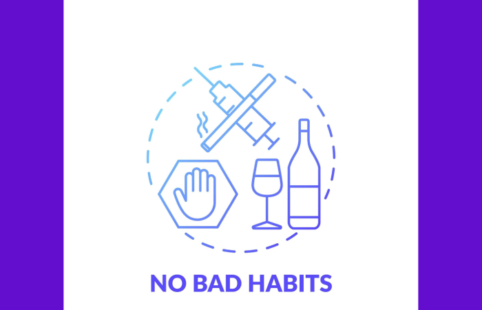 Avoid Harmful Habits