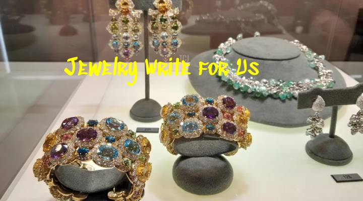 Jewelry Write for Us