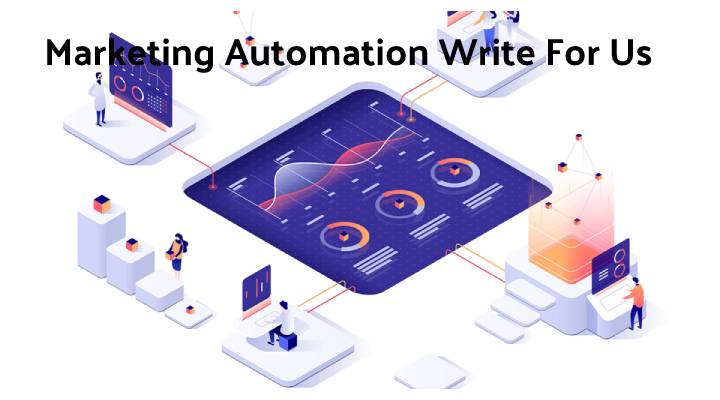 Marketing Automation Write For Us