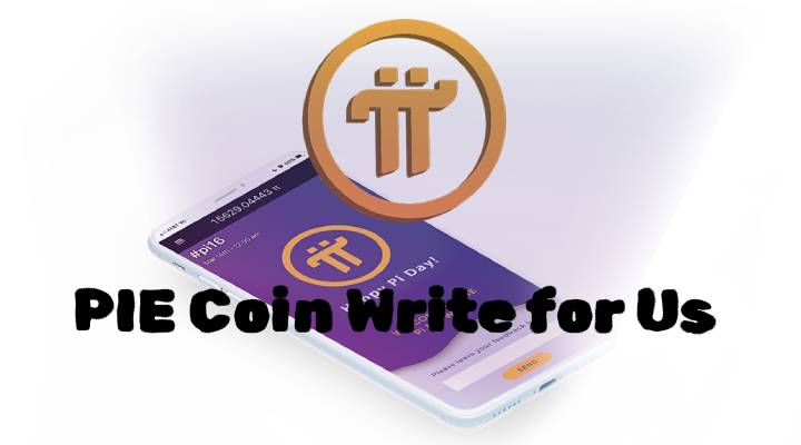 PIE Coin Write for Us