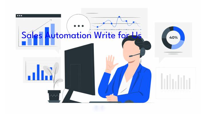 Sales Automation Write for Us