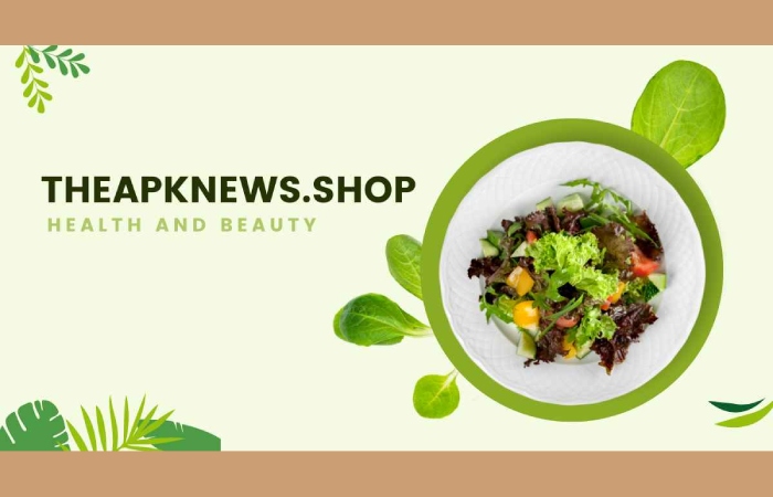 Your Wellness Journey Begins Here From Theapknews.shop's Health & Beauty