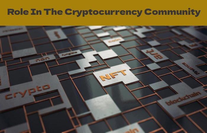 Its Role In The Cryptocurrency Community