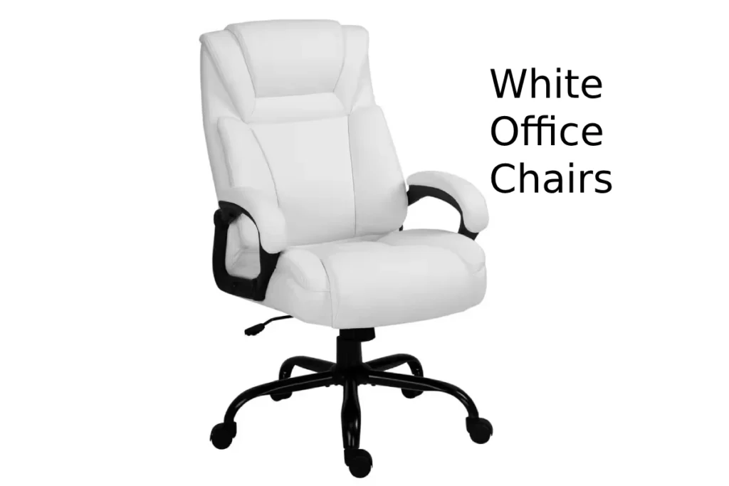 White Office Chairs: How To Enhance Comfort And Style In Your Workplace