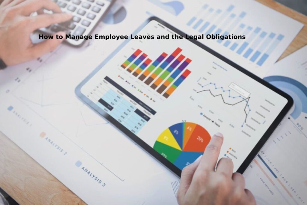 How to Manage Employee Leaves and the Legal Obligations