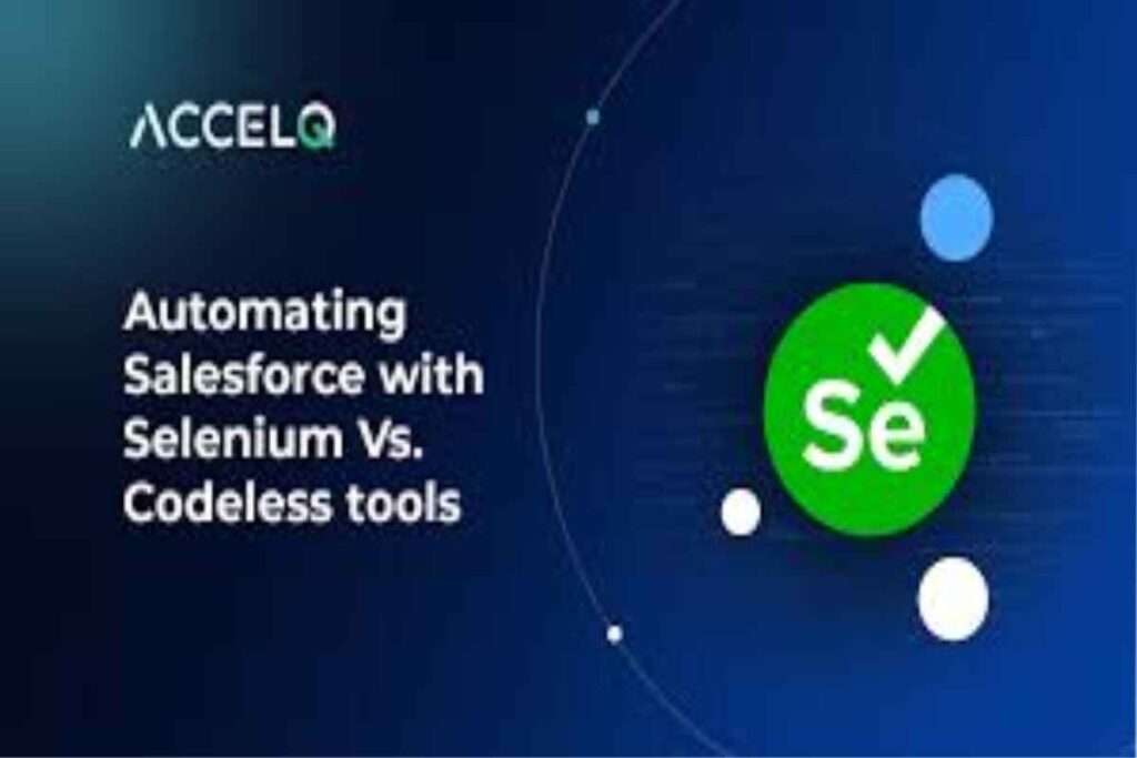 How to make Salesforce Application Test-automation Simpler and Faster_