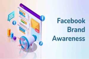 facebook brand awareness campaign
