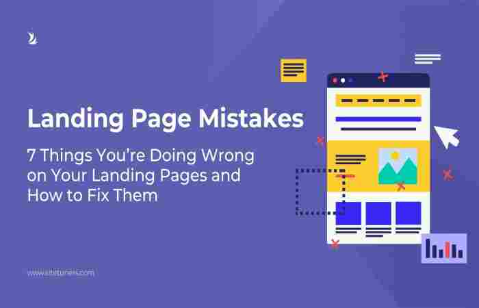 Mistakes Businesses Make When Creating Landing Pages