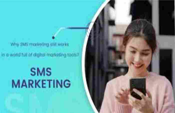 Why SMS Marketing Works