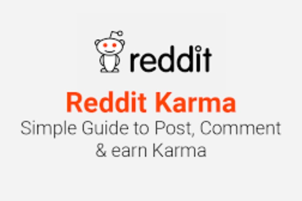 Karma on Reddit- How Does It Works on Reddit karma on reddit