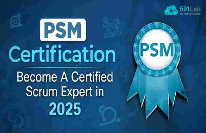 How To Become A Professional Through PSM Certification_