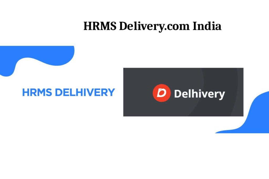 HRMS Delivery.com India Login, Salary Slip & Employee Portal Guide 2026 HRMS Delivery.com