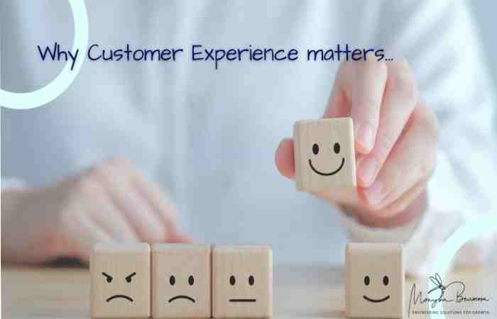 Why Customer Experience Matters