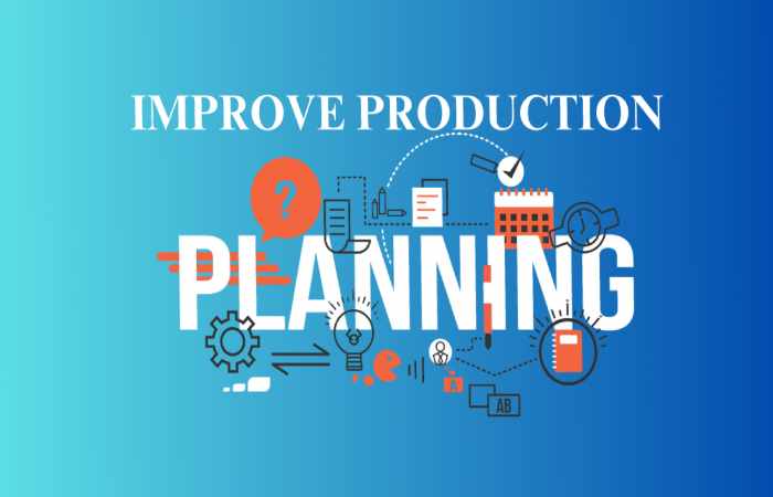 Poor Production Planning